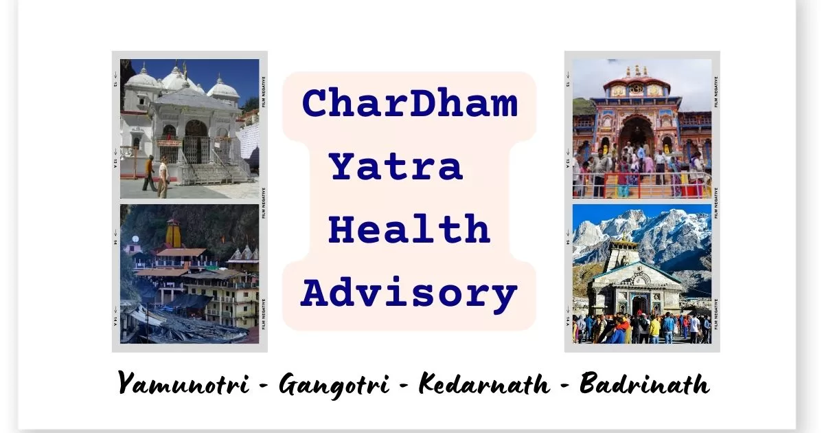 Chardham Yatra - Health Advisory